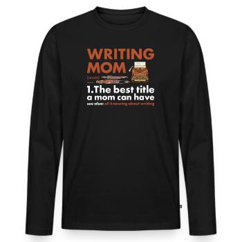 Writer Mom Definition Writing - Men's Premium Organic Long Sleeve Shirt - black - Front - Nico (187cm)