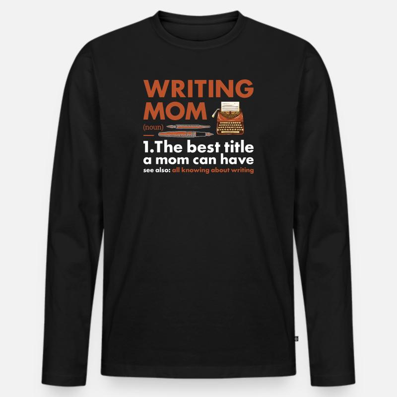 Writer Mom Definition Writing - Männer Premium Bio Langarmshirt - Schwarz