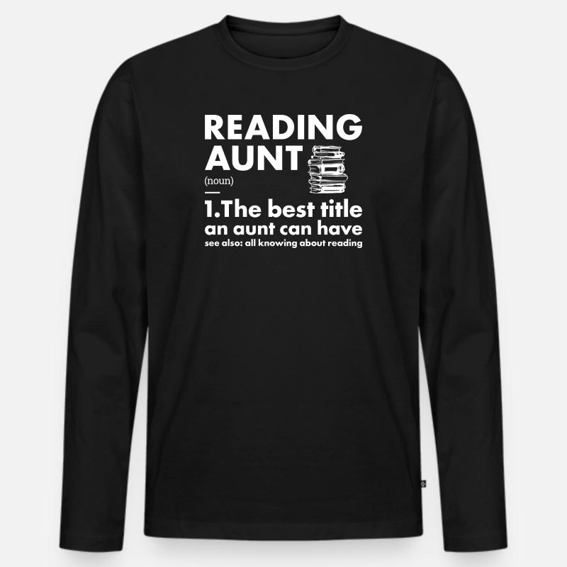 Reader Aunt Definition Reading - Men's Premium Organic Long Sleeve Shirt - black
