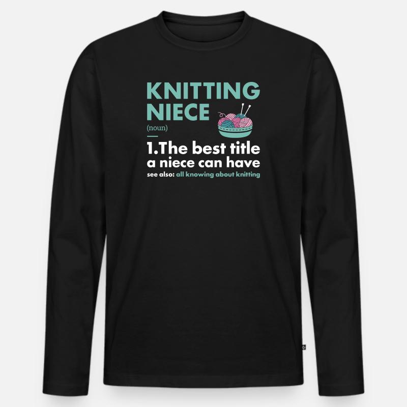 Knitter Niece Definition Knitting - Männer Premium Bio Langarmshirt - Schwarz