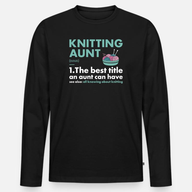Knitter Aunt Definition Knitting - Männer Premium Bio Langarmshirt - Schwarz
