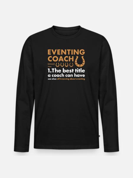 Rider Coach Definition Eventing - Men's Premium Organic Long Sleeve Shirt - black