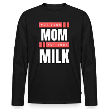 Not Your Mum Not Your Milk - Men's Premium Organic Long Sleeve Shirt - black - Front - Nico (187cm)