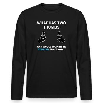 I would rather FENCING now - Men's Premium Organic Long Sleeve Shirt - black - Front - Nico (187cm)