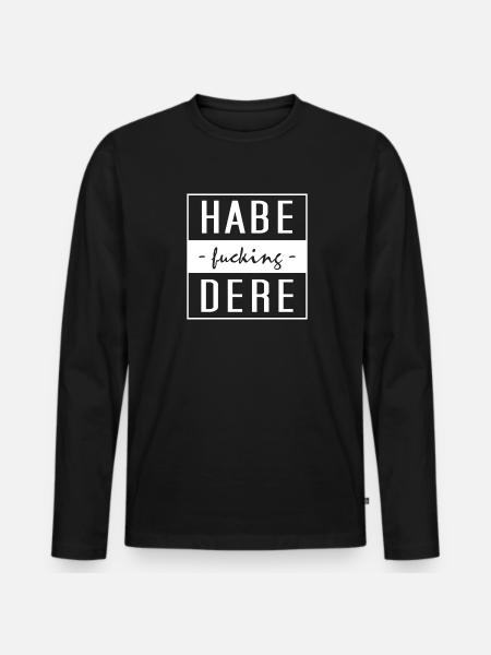 Habe Dere - Männer Premium Bio Langarmshirt - Schwarz