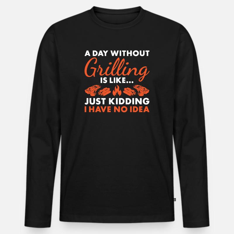 Griller A Day Without Grilling - Männer Premium Bio Langarmshirt - Schwarz