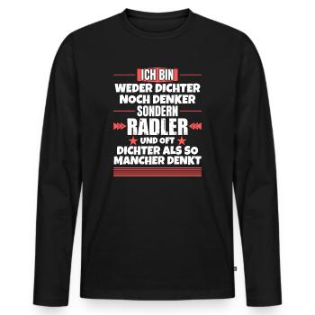 Weder Dichter noch Denker, sondern Radler - Männer Premium Bio Langarmshirt - Schwarz - Vorne - Nico (187cm)