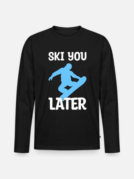 Ski you later gift - Men's Premium Organic Long Sleeve Shirt - black
