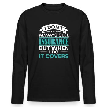 Je ne vends pas toujours une profession d’emploi en assurance - T-shirt manches longues Premium bio Homme - noir - Devant - Nico (187cm)