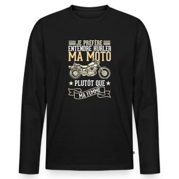 je préfère entendre hurler ma moto plutôt que ma - T-shirt manches longues Premium bio Homme - noir - Devant - Nico (187cm)