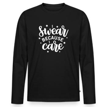 I swear because I care - Men's Premium Organic Long Sleeve Shirt - black - Front - Nico (187cm)