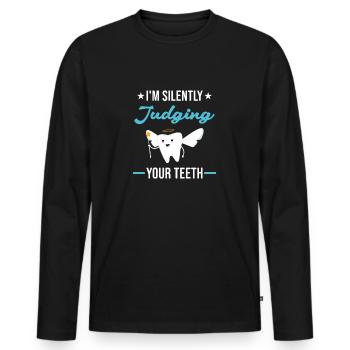 I'm Silently Judging Your Teeth Dental Assistant - Men's Premium Organic Long Sleeve Shirt - black - Front - Nico (187cm)