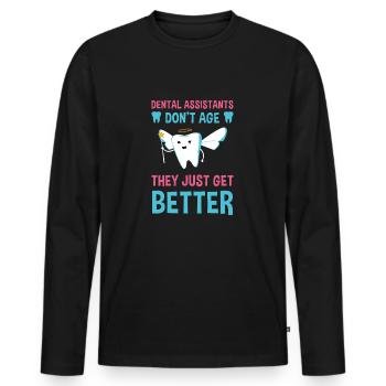 Hygienist They Just Get Better Dental Assistant - Men's Premium Organic Long Sleeve Shirt - black - Front - Nico (187cm)