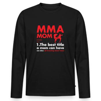Sport Mom Definition MMA - Männer Premium Bio Langarmshirt - Schwarz - Vorne - Nico (187cm)