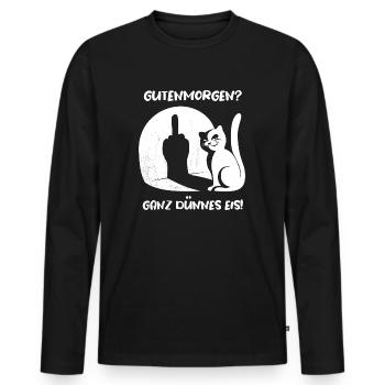 Guten Morgen? Ganz dünnes Eis - lustige Katze - Männer Premium Bio Langarmshirt - Schwarz - Vorne - Nico (187cm)