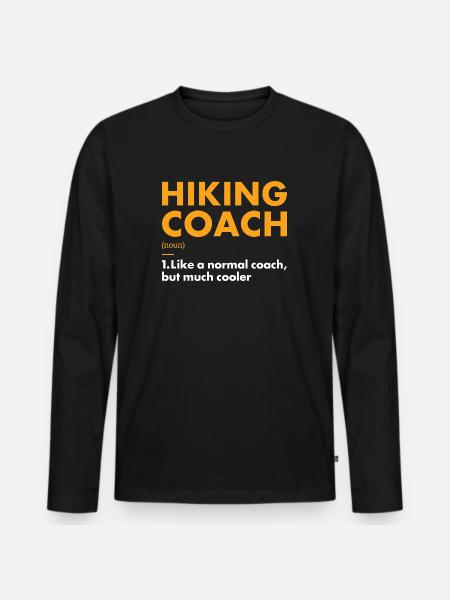 Hiker Coach Definition Hiking - Men's Premium Organic Long Sleeve Shirt - black