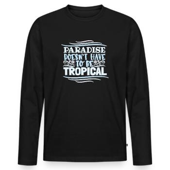 Le paradis n'a pas besoin d'être tropical - T-shirt manches longues Premium bio Homme - noir - Devant - Nico (187cm)