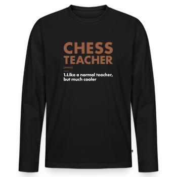 Chess Player Teacher Definition Chess - Männer Premium Bio Langarmshirt - Schwarz - Vorne - Nico (187cm)