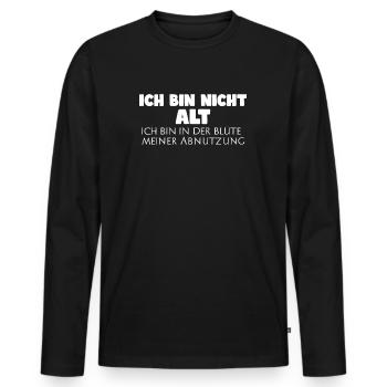 Je ne suis pas vieux, dans la fleur de l’âge - T-shirt manches longues Premium bio Homme - noir - Devant - Nico (187cm)