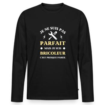 pas parfait bricoleur humour bricolage homme drole - T-shirt manches longues Premium bio Homme - noir - Devant - Nico (187cm)