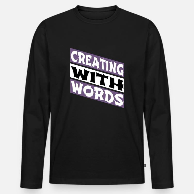 sayings writing writing techniques - Männer Premium Bio Langarmshirt - Schwarz