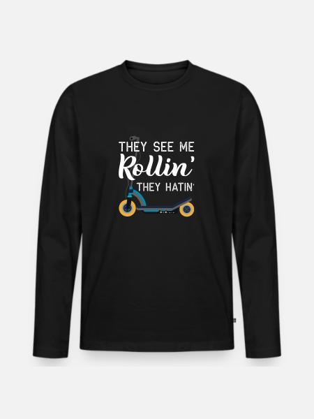 They See Me Rollin Scooter - Men's Premium Organic Long Sleeve Shirt - black