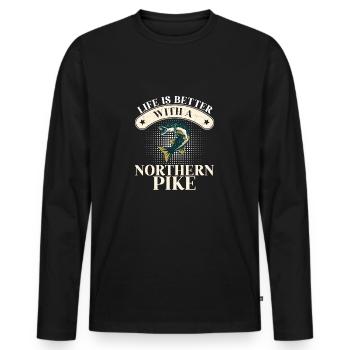 Life Is Better Funny Northern Pike Fish Humor For - Men's Premium Organic Long Sleeve Shirt - black - Front - Nico (187cm)