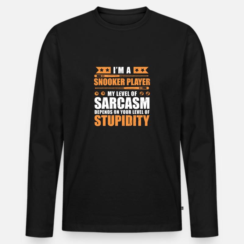 Lustiger Snooker-Sarkasmus für einen - Männer Premium Bio Langarmshirt - Schwarz