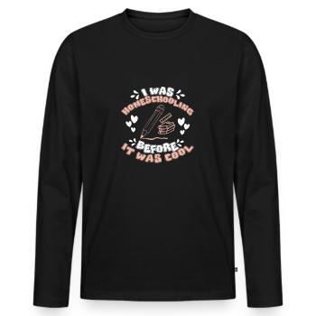 Homeschooling Before It Was Cool Humour Home - T-shirt manches longues Premium bio Homme - noir - Devant - Nico (187cm)