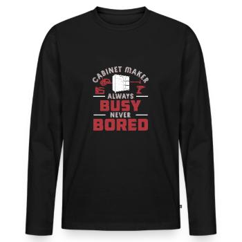 Toujours occupé Jamais ennuyé drôle ébéniste - T-shirt manches longues Premium bio Homme - noir - Devant - Nico (187cm)