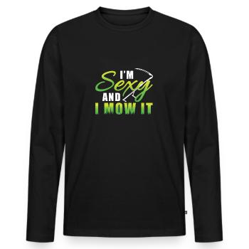 I'm Sexy And I Mow It Lustig Sensenmähen Handmähen - T-shirt manches longues Premium bio Homme - noir - Devant - Nico (187cm)