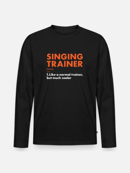 Singer Trainer Definition Singing - Men's Premium Organic Long Sleeve Shirt - black