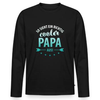So sieht ein richtig cooler Papa aus Geschenk Papa - Männer Premium Bio Langarmshirt - Schwarz - Vorne - Nico (187cm)