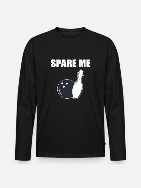 Spare me Hobbyist Gift - Men's Premium Organic Long Sleeve Shirt - black