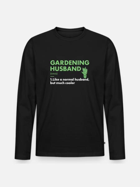 Gardener Husband Definition Gardening - Men's Premium Organic Long Sleeve Shirt - black