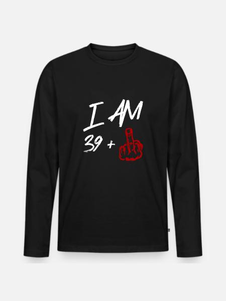 I Am 39 + Mittelfinger - Männer Premium Bio Langarmshirt - Schwarz