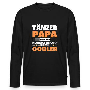 Tänzer Papa wie ein normaler nur viel cooler - Männer Premium Bio Langarmshirt - Schwarz - Vorne - Nico (187cm)