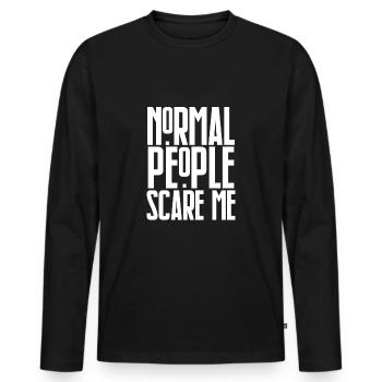 Normal People Scare Me - T-shirt manches longues Premium bio Homme - noir - Devant - Nico (187cm)