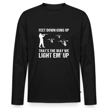 Feet Down Guns Up Thats The Way We Light'em Up - Men's Premium Organic Long Sleeve Shirt - black - Front - Nico (187cm)