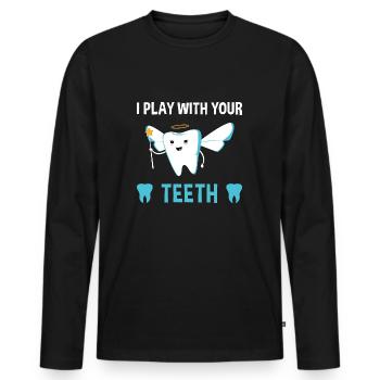Hygienist I Play With Your Teeth - Men's Premium Organic Long Sleeve Shirt - black - Front - Nico (187cm)