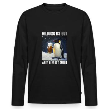 Bildung Ist Gut Aber Bier Ist Guter Pinguin - Männer Premium Bio Langarmshirt - Schwarz - Vorne - Nico (187cm)