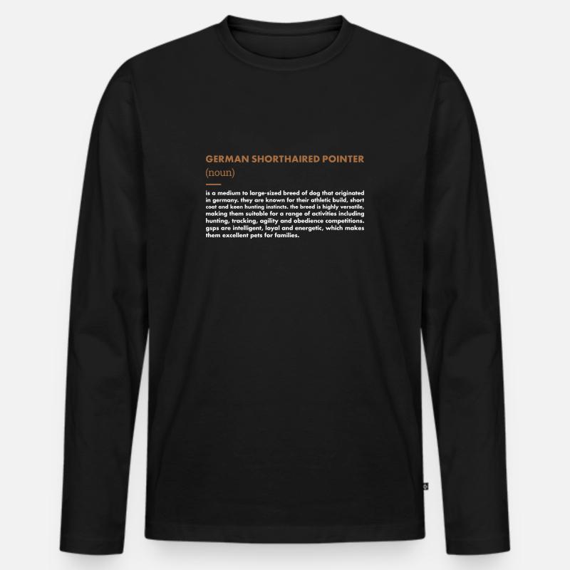 German Shorthaired Pointer Definition - Men's Premium Organic Long Sleeve Shirt - black