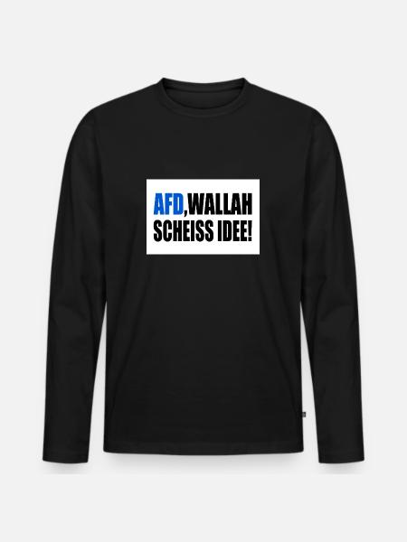 Afd wallah scheiss idee - Männer Premium Bio Langarmshirt - Schwarz