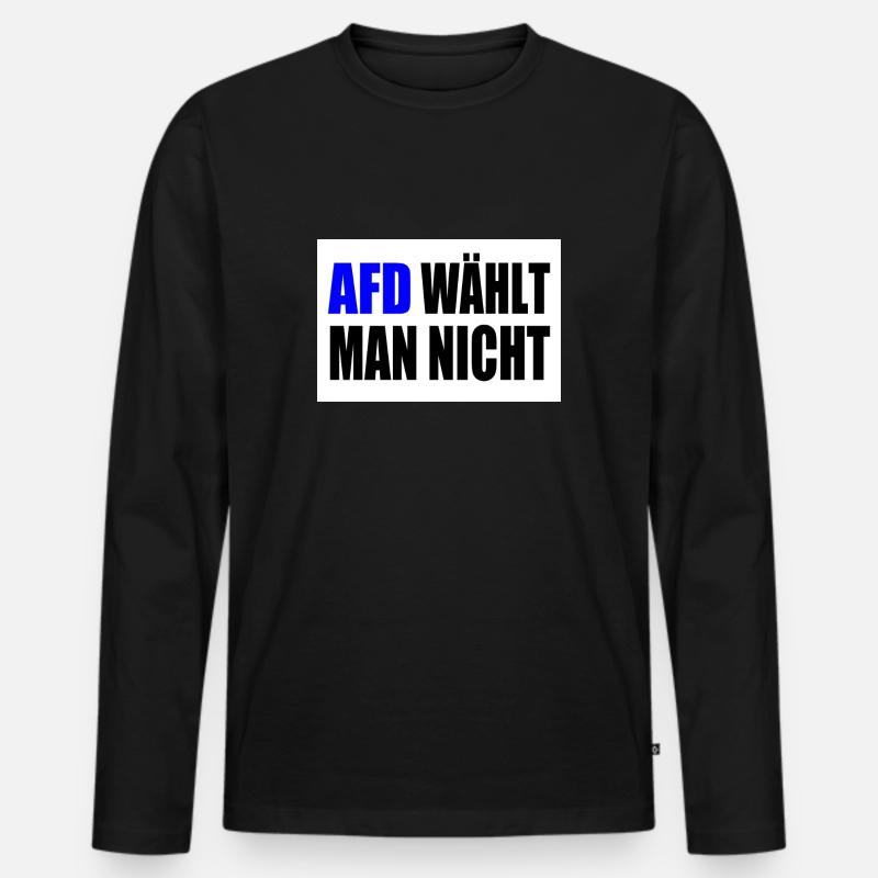 afd wählt man nicht - Männer Premium Bio Langarmshirt - Schwarz