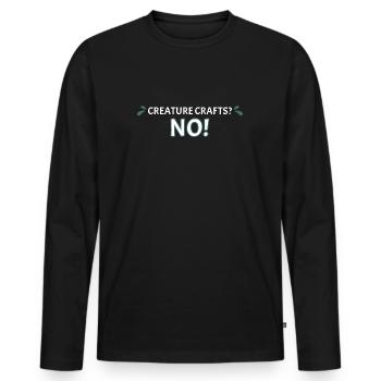 Creature Crafts? No! Whitewater Kayaking - Men's Premium Organic Long Sleeve Shirt - black - Front - Nico (187cm)