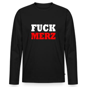 fuck merz - Männer Premium Bio Langarmshirt - Schwarz - Vorne - Nico (187cm)