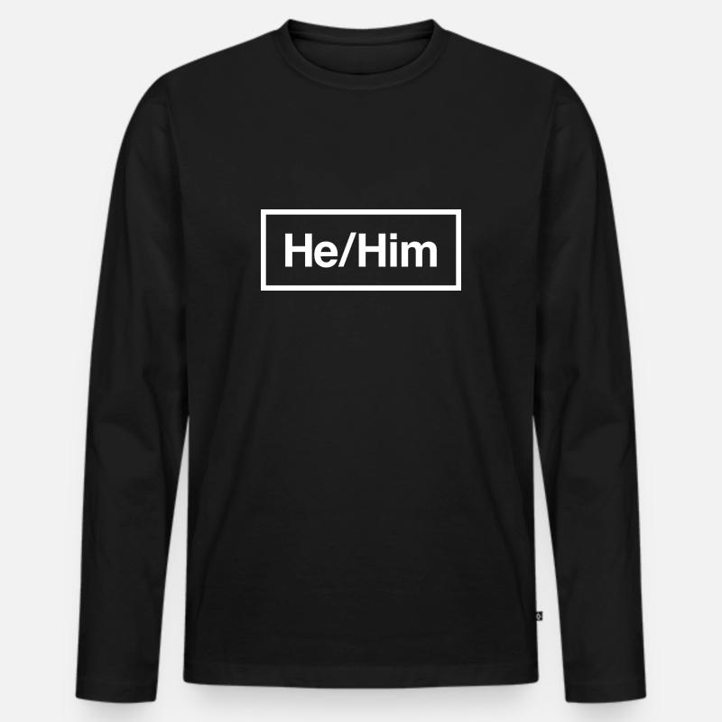He/Him - Men's Premium Organic Long Sleeve Shirt - black