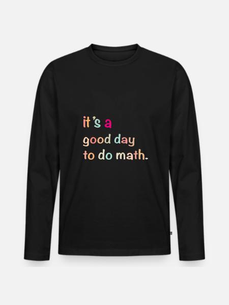 Beautiful Day Teacher Gift Teacher - Men's Premium Organic Long Sleeve Shirt - black