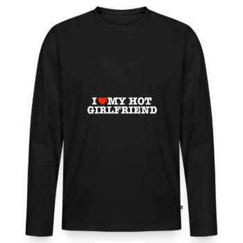 I Love My Hot Girlfriend - Men's Premium Organic Long Sleeve Shirt - black - Front - Nico (187cm)