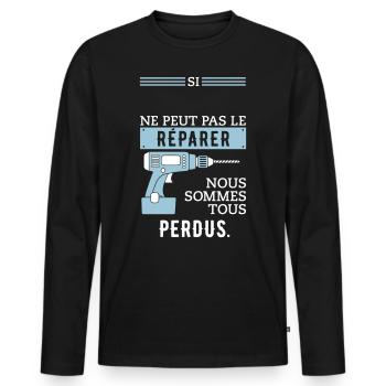 Si ... il ne peut pas réparer, nous sommes perdus - T-shirt manches longues Premium bio Homme - noir - Devant - Nico (187cm)